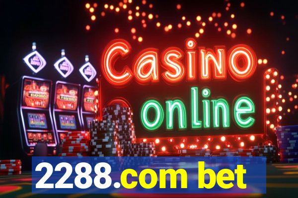 2288.com bet